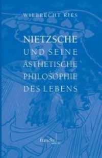 Nietzsche und seine &auml;sthetische Philosophie des Lebens （1. Auflage. 2012. 172 S. 210 mm）