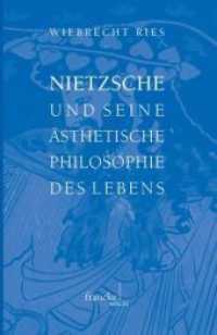 Nietzsche und seine ästhetische Philosophie des Lebens （1. Auflage. 2012. 172 S. 210 mm）