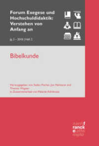 Verstehen von Anfang an, 3, 2 (2018) : Bibelkunde (Forum Exegese und Hochschuldidaktik: Verstehen von Anfang an (VvAa) 3, 2) （2018. 115 S. 220 mm）