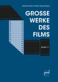 Große Werke des Films 2; . Bd.2 (Große Werke des Films 2) （1. Auflage. 2019. 299 S. 240 mm）