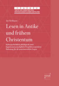 Lesen in Antike und frühem Christentum (Texte und Arbeiten zum neutestamentlichen Zeitalter (TANZ) 66) （1. Auflage. 2021. 707 S. 220 mm）