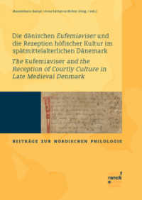 Die dänischen Eufemiaviser und die Rezeption höfischer Kultur im spätmittelalterlichen Dänemark - The Eufemiaviser and t (Beiträge zur Nordischen Philologie 68) （1. Auflage. 2021. 216 S. 240 mm）
