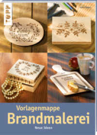 Vorlagenmappe Brandmalerei : Neue Ideen (Vorlagenmappen) （17. Aufl. 2008. Mit zahlr. farb. Abb. 320.00 mm）