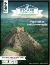 Escape Adventures - Von Mythen und Aztekengold : Das ultimative Escape-Room-Erlebnis jetzt auch als Buch! Mit XXL-Mystery-Map für 1-4 Spieler. 90 Minuten Spielzeit (Escape Adventures (Bücher)) （6. Aufl. 2018. 48 S. 220.00 mm）