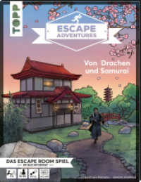 Escape Adventures - Von Drachen und Samurai : Mit XXL-Mystery-Map. Für 1-4 Spieler. Spieldauer: 120-150 Min. Schwierigkeitsgrad: Mittel (Topp Buchreihe 4318) （3. Aufl. 2019. 48 S. 220 mm）