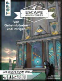 Escape Adventures - Von Geheimbünden und Intrigen : Das ultimative Escape-Room-Erlebnis jetzt auch als Buch! Mit XXL-Mystery-Map für 1-4 Spieler. Schwierigkeitsgrad Schwer. 90 Minuten Spielzeit （2022. 48 S. 220 mm）