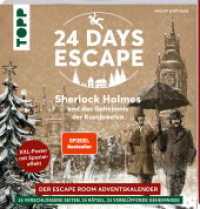 24 DAYS ESCAPE - Der Escape Room Adventskalender: Sherlock Holmes und das Geheimnis der Kronjuwelen : 24 verschlossene Rätselseiten und XXL-Poster mit Spezialeffekt. Ungekürzte Ausgabe (24 DAYS ESCAPE Adventskalender) （10. Aufl. 2020. 112 S. 230 mm）