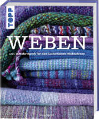 Weben : Das Standardwerk für Gatterkamm-Webrahmen (Topp Buchreihe 6497) （5. Aufl. 296 S. 262.00 mm）