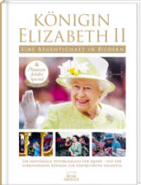 Königin Elizabeth II - Eine Regentschaft in Bildern : Die emotionale Fotobiographie der Queen von der unerfahrenen Königin zur respektierten Regentin （2. Aufl. 2022. 128 S. 302 mm）