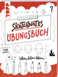 Sketchnotes Übungsbuch (Topp Buchreihe 8246) （8. Aufl. 2017. 48 S. 245.00 mm）