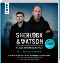 Sherlock & Watson - Neues aus der Baker Street: Das Lächeln im Spiegel : Ein Fall zum Anhören und Ermitteln. Das Krimi-Rätselbuch mit Hörspielelementen （1. Auflage. 2023. 144 S. 230.00 mm）