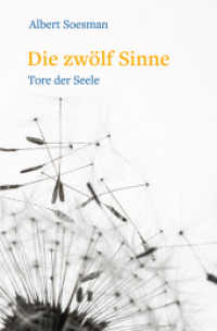 Die zwölf Sinne - Tore der Seele : Eine Einführung in die Anthroposophie （9. Aufl. 2019. 298 S. Mit zahlreichen Abbildungen und 4 Farbtafeln. 19）