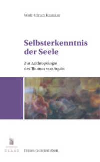 Selbsterkenntnis der Seele : Zur Anthropologie des Thomas von Aquin （2025. 100 S.）