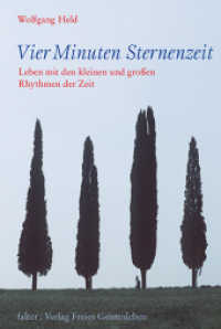 Vier Minuten Sternenzeit : Leben mit den kleinen und großen Rhythmen der Zeit (Falter 32) （3. Aufl. 2020. 143 S. 17.2 cm）