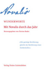 Wunderworte : Mit Novalis durch das Jahr （2010. 168 S. 17.8 cm）