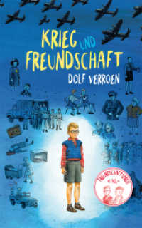Krieg und Freundschaft （2016. 151 S. 22.2 cm）