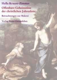 Offenbare Geheimnisse der christlichen Jahresfeste / Imagination und Offenbarung (Gesammelte Betrachtungen zur Malerei Tl.1-2) （Lim. Sonderausg. 2013. 982 S. Zahlr. farb. Abb. 23 cm）
