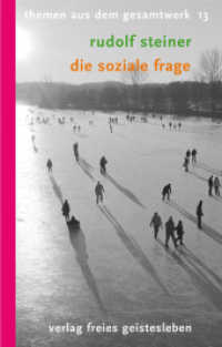 Die soziale Frage : Zur Neugestaltung des gesellschaftlichen Organismus. Zwei Aufsätze und acht Vorträge (Rudolf Steiner Themen aus dem Gesamtwerk (Themen TB.) Nr.13) （2011. 342 S. Acht Vorträge, zwei Aufsätze. 18 cm）