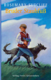 Bruder Staubfuß （2007. 225 S. m. Illustr. v. C. W. Hodges. 22 cm）