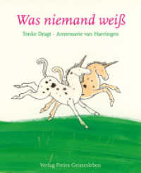 Was niemand weiß （2008. 32 S. m. zahlr. bunten Bild. 27.5 cm）