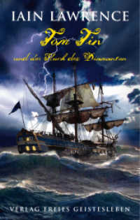 Tom Tin und der Fluch des Diamanten (Tom Tins abenteuerliches Leben Bd.3) （2008. 269 S. 21.9 cm）