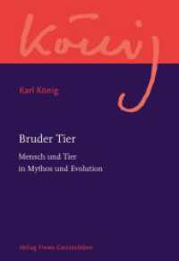 Bruder Tier : Mensch und Tier in Mythos und Evolution (Karl K&ouml;nig Werkausgabe)