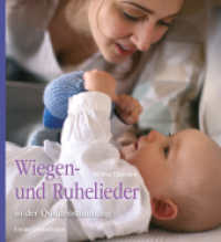 Wiegen- und Ruhelieder in der Quintenstimmung : für Kinder zwischen 0 und 9 Jahren （2025. 120 S.）