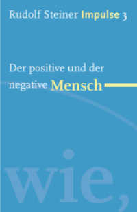 Der positive und der negative Mensch (Impulse 3) （1., Aufl. 2010. 63 S. 14.8 cm）