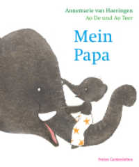 Mein Papa : Nach einer Geschichte von Ao De & Ao Teer. Bilderbuch （2018. 32 S. 28.7 cm）