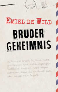 Brudergeheimnis （1. Aufl. 2016. 202 S. 22 cm）