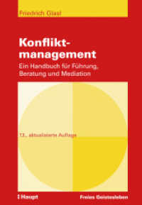 Konfliktmanagement : Ein Handbuch für Führung, Beratung und Mediation （2024. 575 S.）