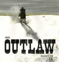 Der Outlaw （2020. 44 S. 22 cm）