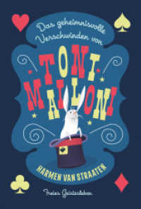 Das geheimnisvolle Verschwinden von Toni Malloni （2020. 102 S. Mit s/w-Illustrationen. 23.5 cm）
