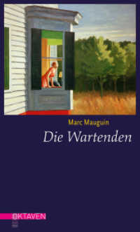 Die Wartenden : Zwölf Kurzgeschichten zu Bildern von Edward Hopper (Oktaven) （2019. 192 S. 20.8 cm）