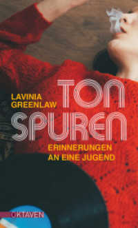 Tonspuren : Erinnerungen an eine Jugend (Oktaven) （2022. 272 S. 20 cm）