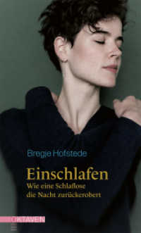Einschlafen : Wie eine Schlaflose die Nacht zurückerobert. (Oktaven) （2022. 283 S. 20 cm）