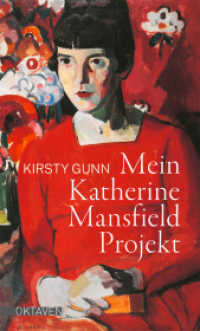 Mein Katherine Mansfield Projekt (Oktaven) （2022. 144 S. 20 cm）