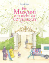 Ein Museum, um nicht zu vergessen （2024. 48 S. 29.6 cm）