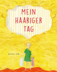Mein haariger Tag （2022. 44 S. 21.3 x 27.3 cm）