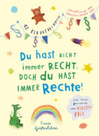 Du hast nicht immer recht. Doch du hast immer Rechte! : 12 Geschichten （2. Aufl. 2025. 128 S. 24 cm）