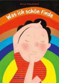 Was ich schön finde : Ein farbstarkes Bilderbuch ab 4 Jahren, das mit Leichtigkeit zeigt, was alles schön ist - wenn wir nur hinschauen.. Bilderbuch （2026. 32 S. 20.5 x 28 cm）