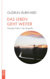 Das Leben geht weiter : Geistige Kräfte in der Biografie （2025. 260 S.）