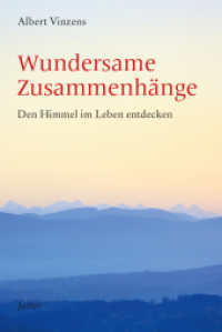 Wundersame Zusammenhänge : Den Himmel im Leben entdecken (Falter 56) （2024. 160 S. 17.2 cm）