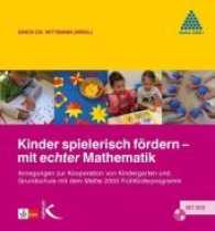 Kinder spielerisch fördern - mit echter Mathematik, m. DVD-ROM : Anregungen zur Zusammenarbeit von Kindergarten und Grundschule mit dem Mathe 2000 Frühförderprogramm （2016. 142 S. 23 cm）