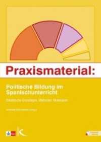 Praxismaterial: Politische Bildung im Spanischunterricht : Didaktische Grundlagen, Methoden, Materialien （2017. 80 S. 29.8 cm）