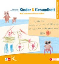 Kinder & Gesundheit : Was Erwachsene wissen sollten. Mit Download-Material (Wie Kinder lernen) （2023. 144 S. 23 cm）