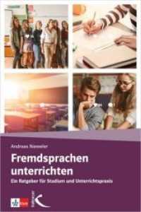 Fremdsprachen unterrichten : Ein Ratgeber für Studium und Unterrichtspraxis （2019. 272 S. 24 cm）