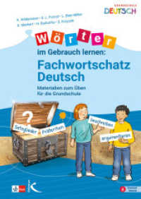 Wörter im Gebrauch lernen: Fachwortschatz Deutsch : Materialien zum Üben für die Grundschule （2022）