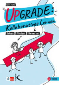 Upgrade: Kollaboratives Lernen : Sehen - Fördern - Bewerten （2022）