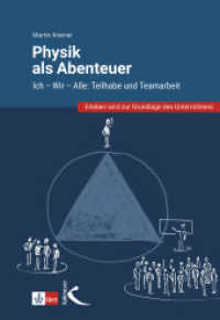 Physik als Abenteuer: Ich - Wir - Alle : Im Team strukturiert Probleme lösen （2025. 240 S. 23 cm）